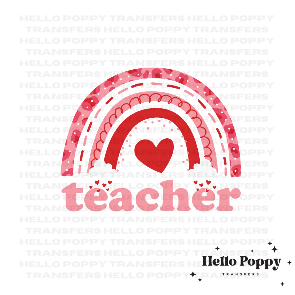 Teacher Valentine's Rainbow Full Color Transfer