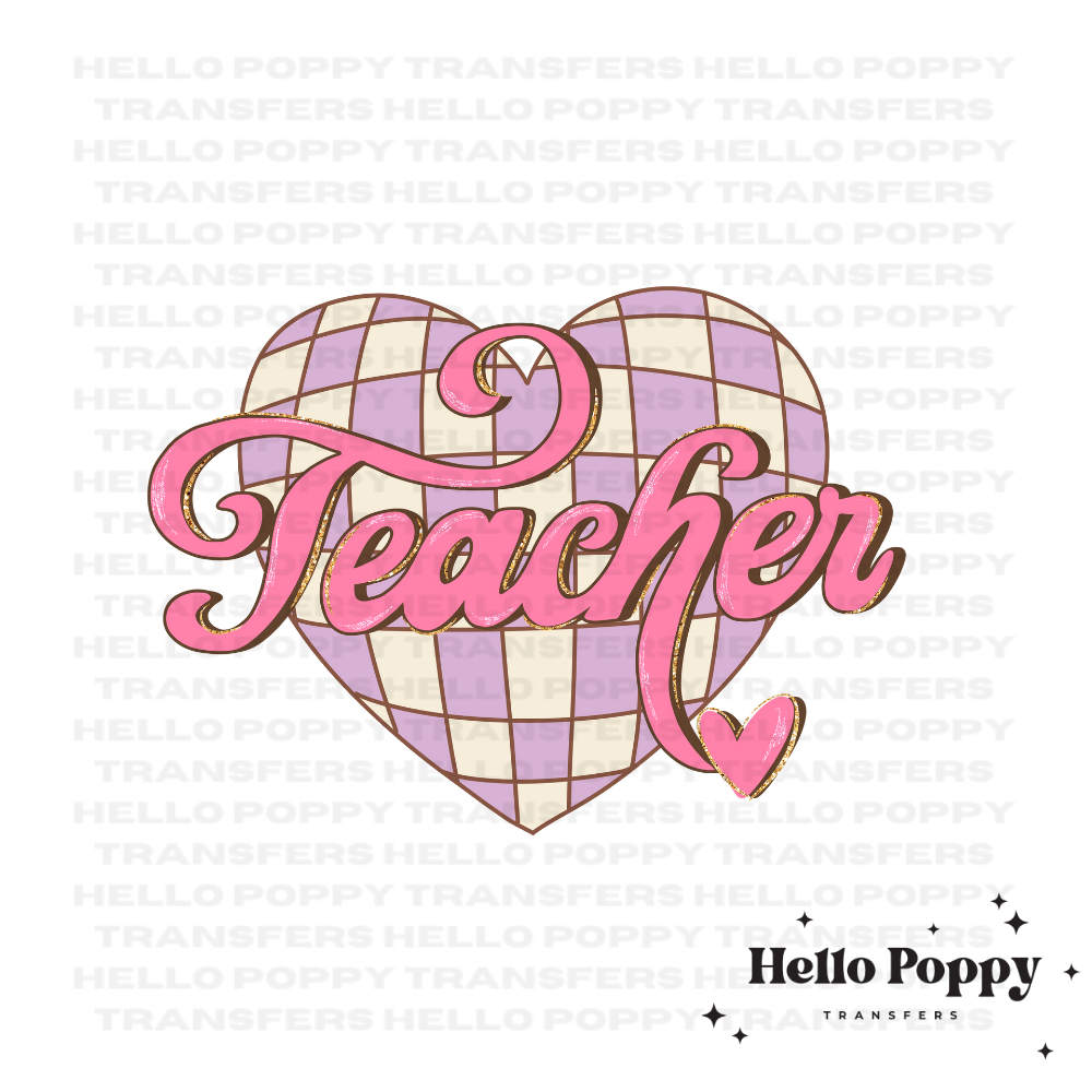 Valentine's Teacher Disco Heart Full Color Transfer