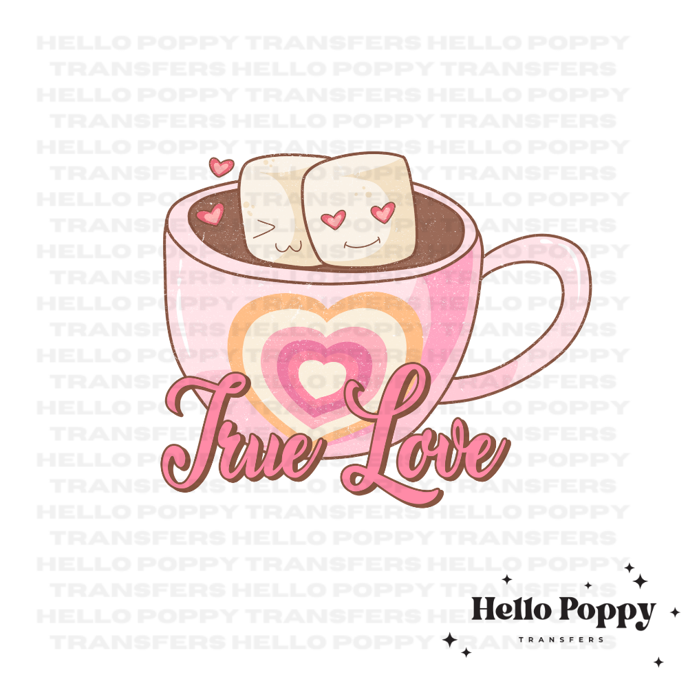 True Love Valentine's Mug Full Color Transfer