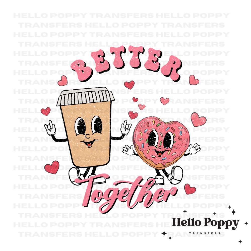 Better Together Latte Heart Full Color Transfer