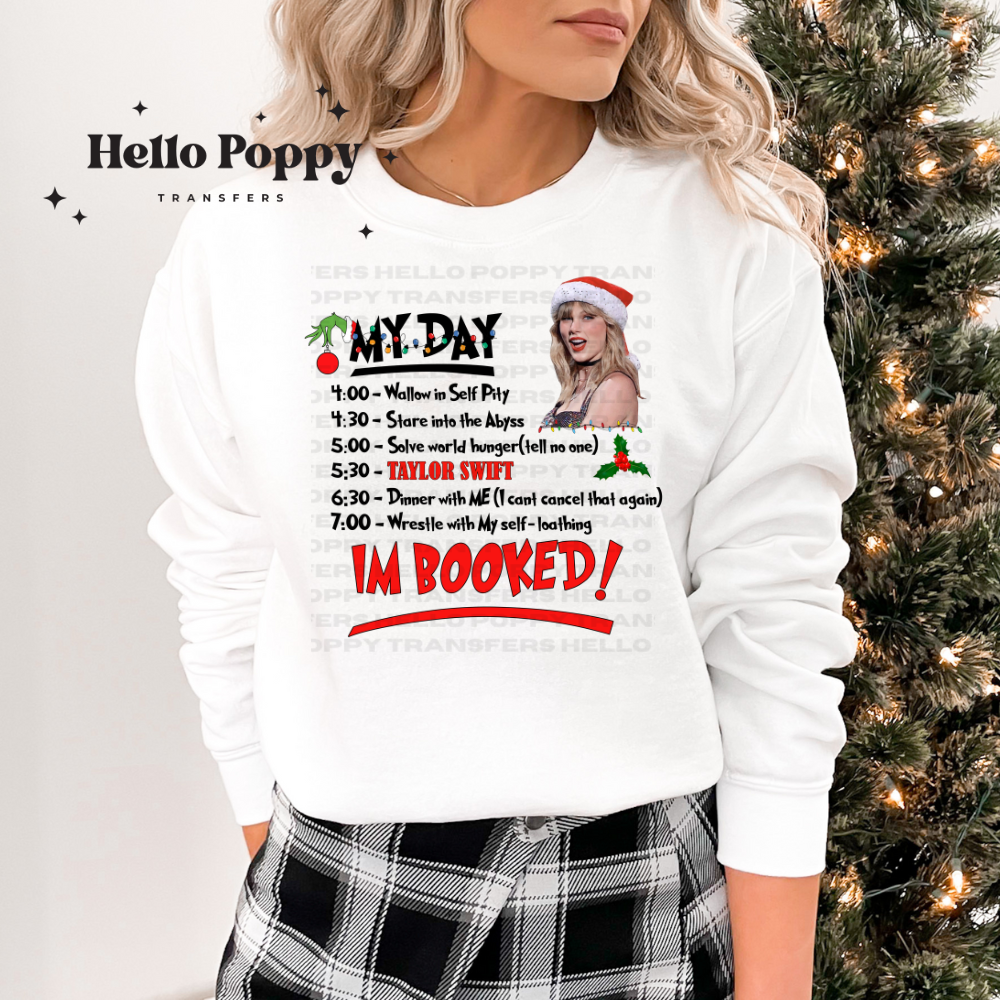 I'm Booked Grinch Schedule Taylor Swift Christmas Full Color Transfer