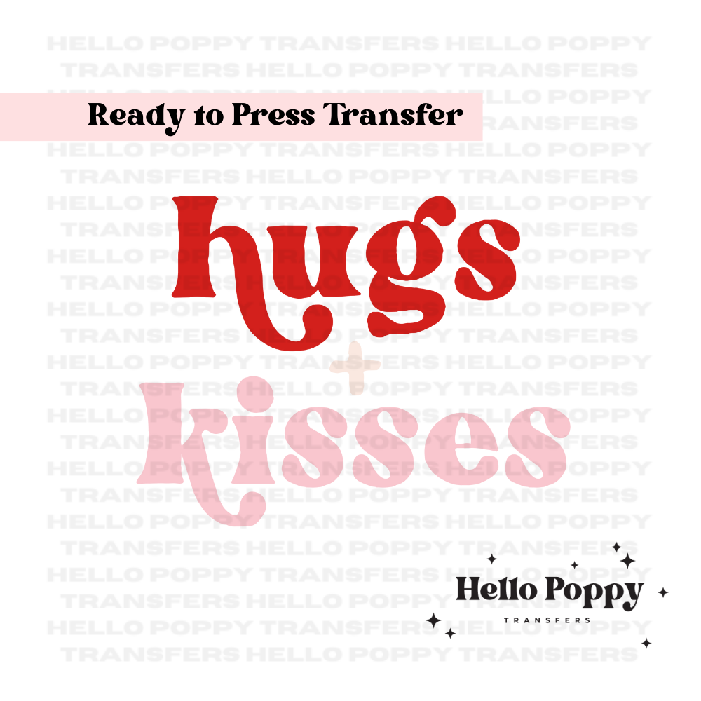 Hugs + Kisses Full Color Transfer
